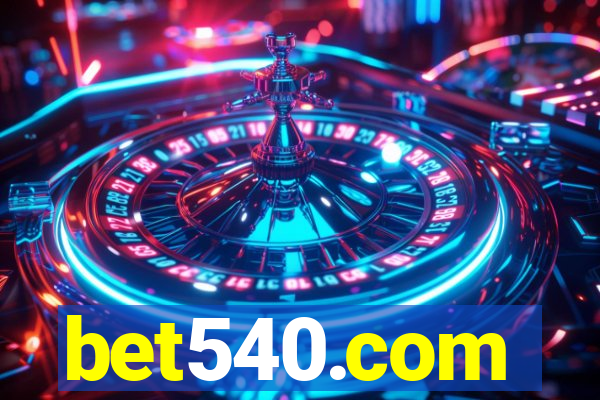 bet540.com