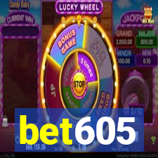 bet605