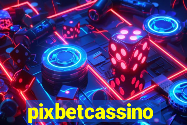 pixbetcassino