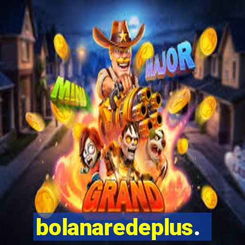 bolanaredeplus.vip