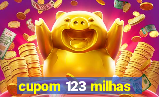 cupom 123 milhas