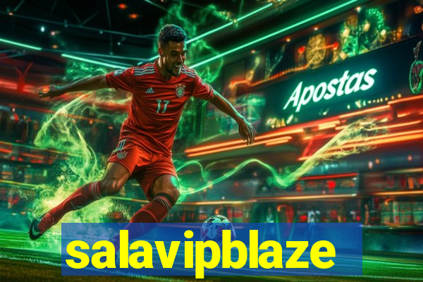 salavipblaze