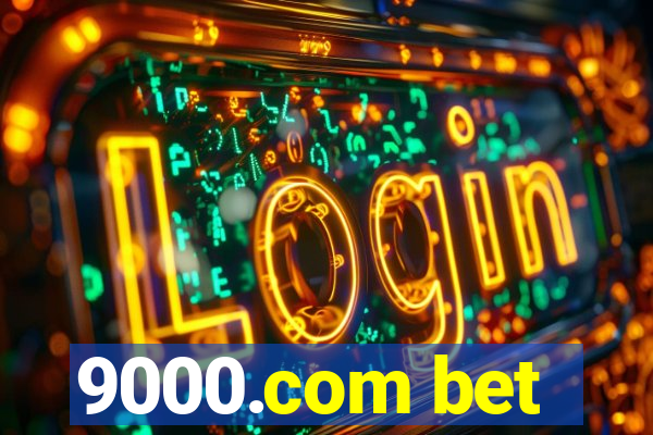 9000.com bet