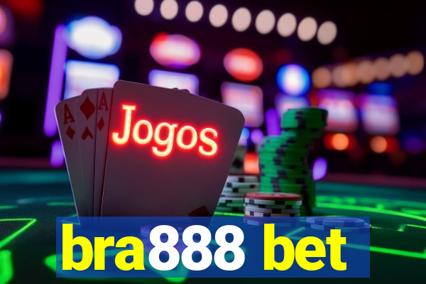 bra888 bet