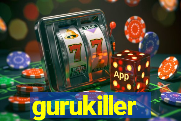 gurukiller