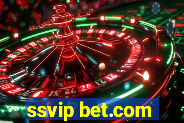 ssvip bet.com