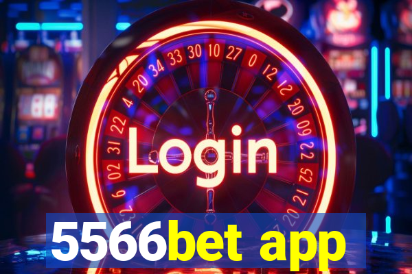 5566bet app