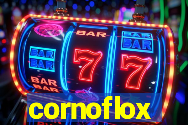 cornoflox