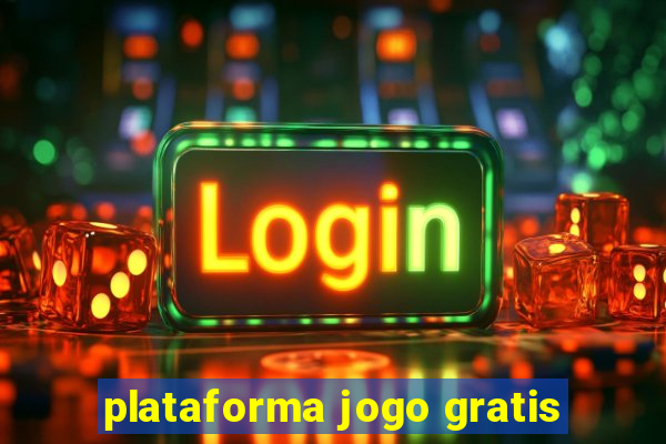 plataforma jogo gratis