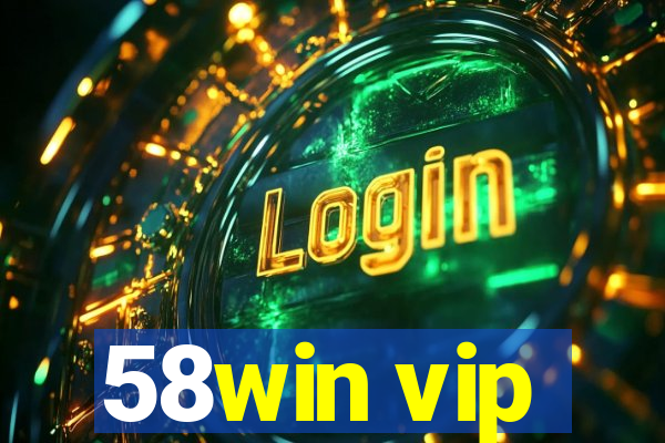 58win vip