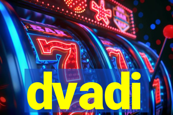 dvadi