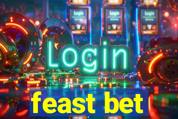 feast bet