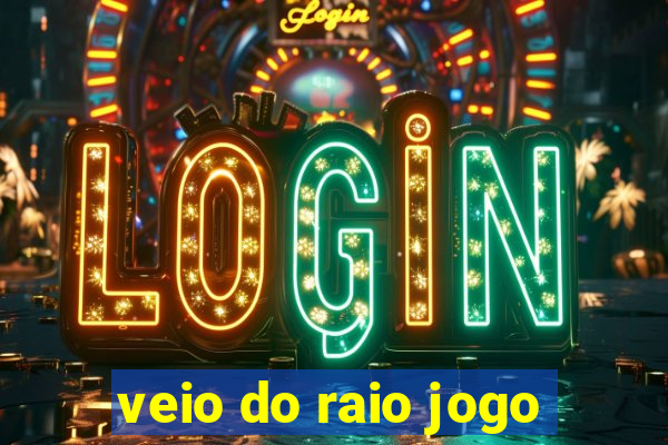 veio do raio jogo