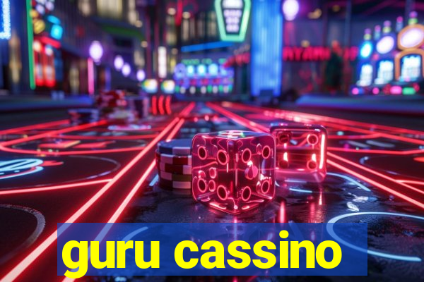 guru cassino