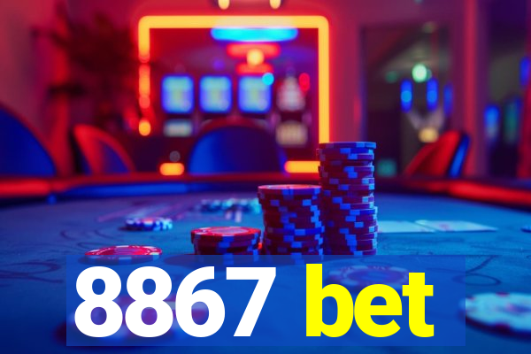 8867 bet