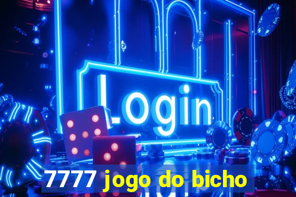 7777 jogo do bicho