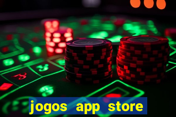 jogos app store para ganhar dinheiro