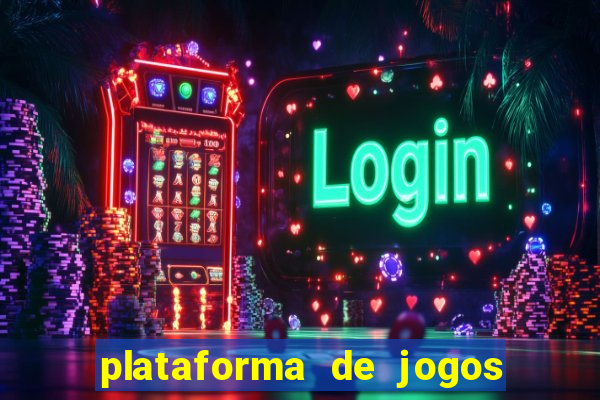 plataforma de jogos de ganhar dinheiro