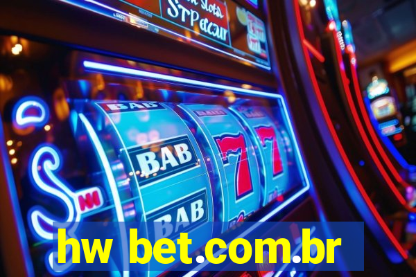 hw bet.com.br