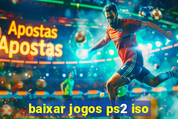 baixar jogos ps2 iso