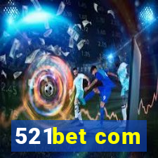 521bet com