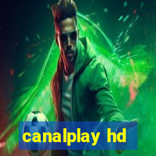 canalplay hd