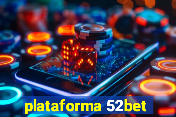 plataforma 52bet