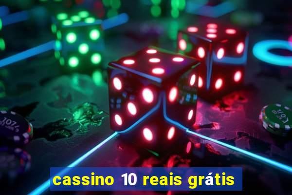 cassino 10 reais grátis