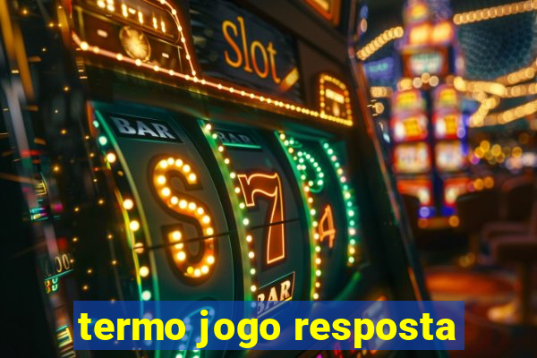 termo jogo resposta