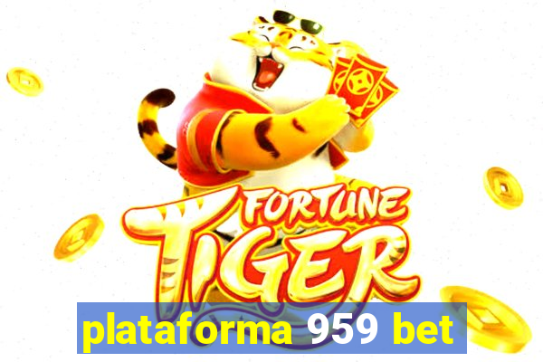 plataforma 959 bet