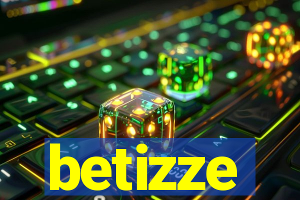 betizze