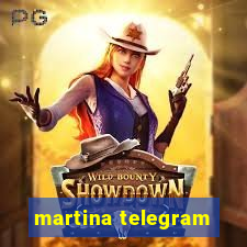 martina telegram