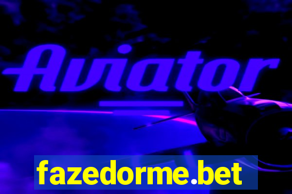 fazedorme.bet