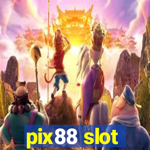 pix88 slot