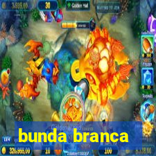 bunda branca