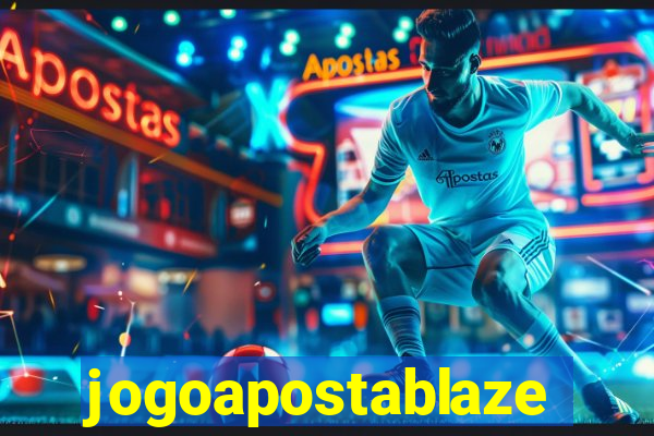 jogoapostablaze