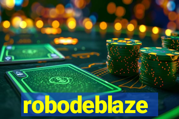 robodeblaze