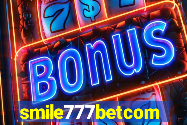 smile777betcom