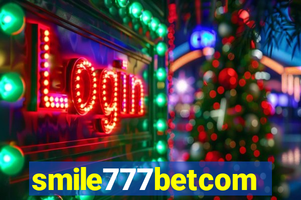 smile777betcom