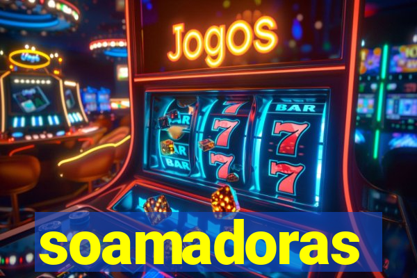 soamadoras