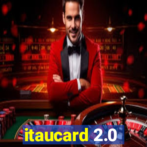 itaucard 2.0