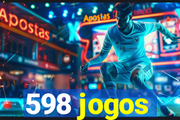 598 jogos