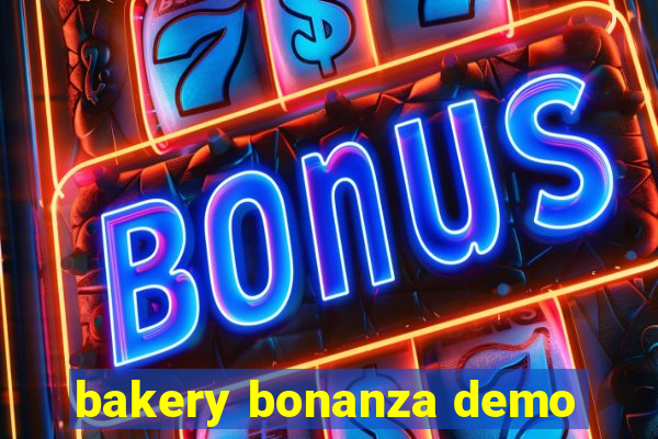 bakery bonanza demo