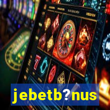 jebetb?nus