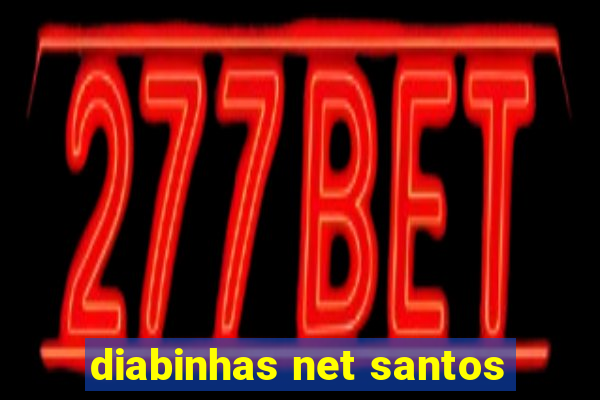 diabinhas net santos