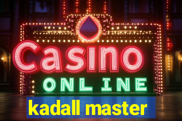 kadall master