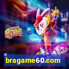 bragame60.com