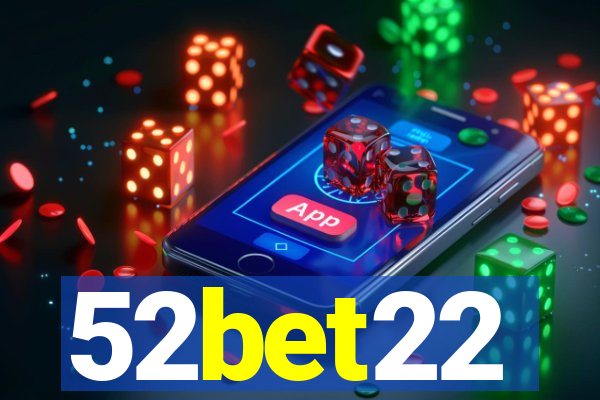 52bet22