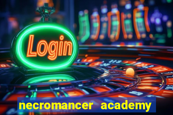 necromancer academy and the genius summoner 52