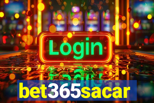 bet365sacar